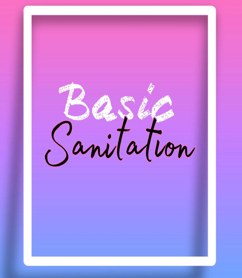 Basic Sanitation